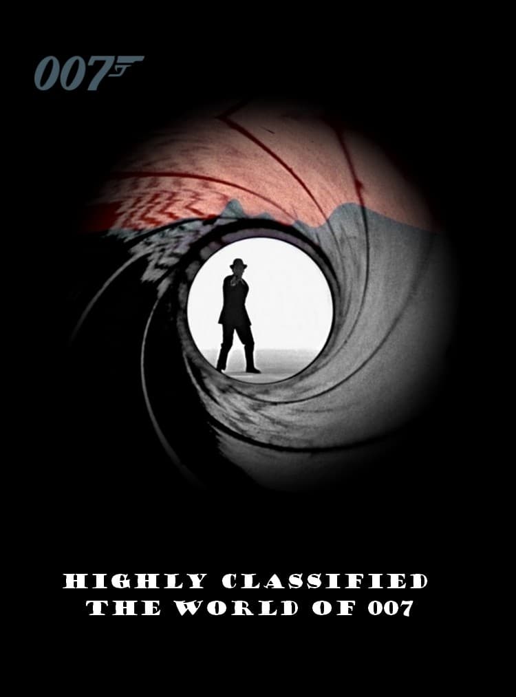 Постер Highly Classified: The World of 007